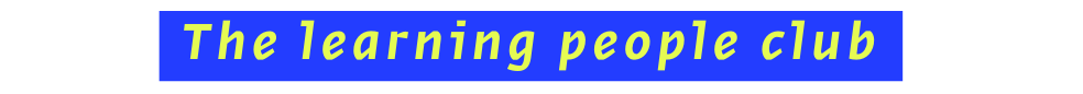 The learning people club